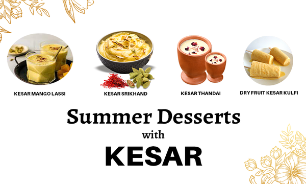 Summer Desserts with Kesar: Top 4 Kesar Desserts to Try This Season