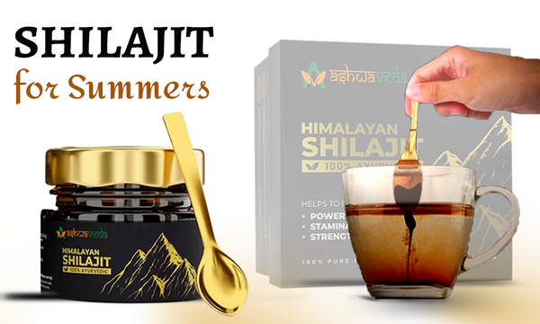 Top 5 Benefits of Shilajit in Summer!